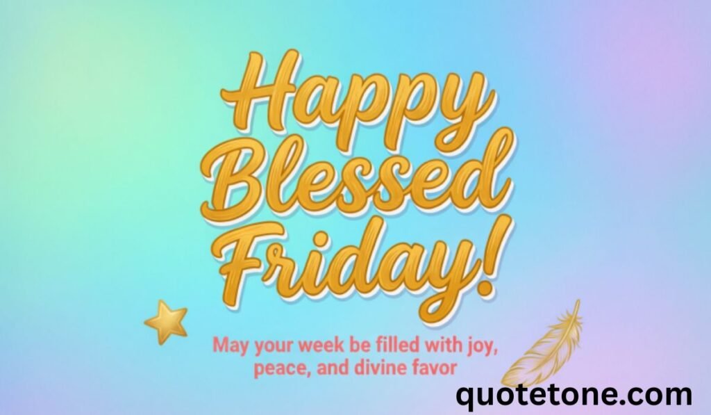 happy-blessed-friday-quotes