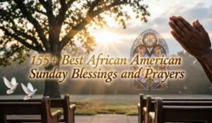 Best African American Sunday Blessings