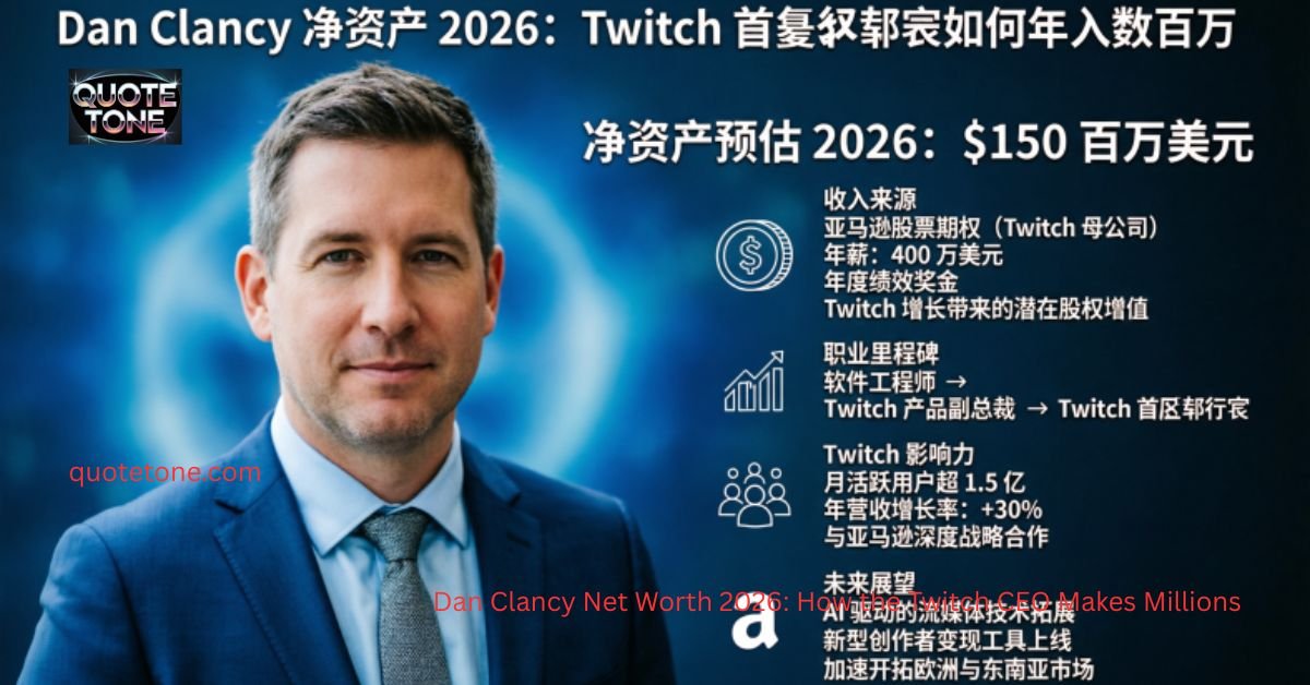 Dan Clancy Net Worth 2026: How the Twitch CEO Makes Millions
