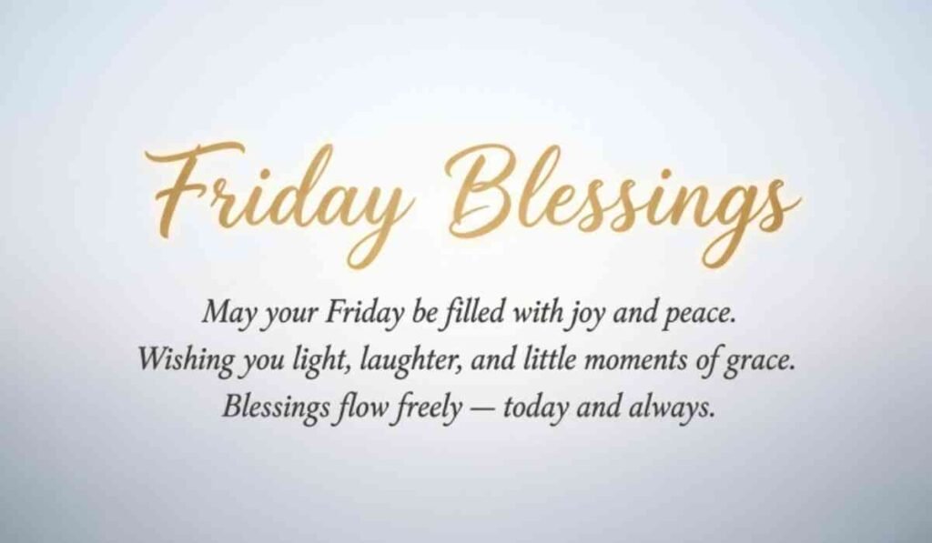 Friday Blessings Quotes