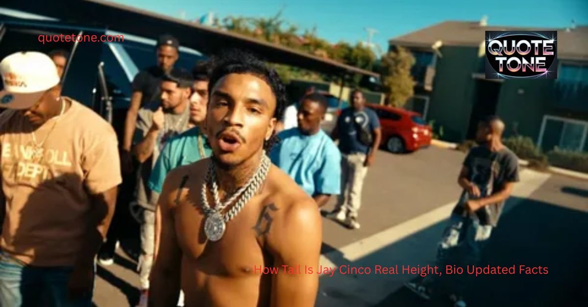 How Tall Is Jay Cinco Real Height, Bio Updated Facts – Complete 2026 Guide